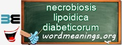 WordMeaning blackboard for necrobiosis lipoidica diabeticorum